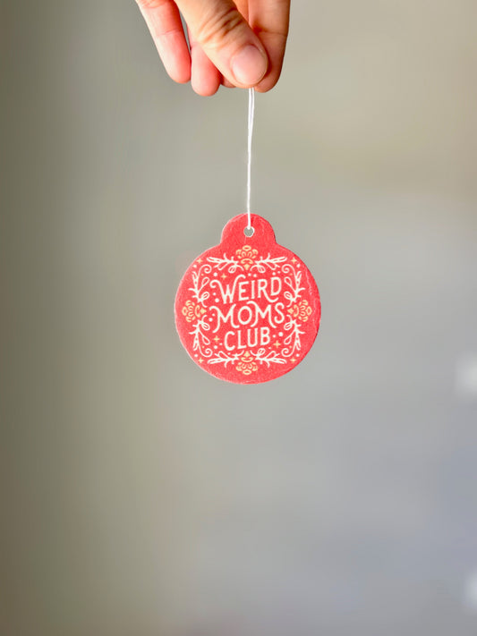 Scented Car Freshener - Weird Moms Club